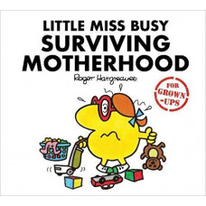 Little Miss Busy Surviving Motherhood